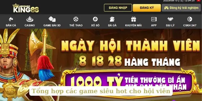 Tổng hợp các game siêu hot cho hội viên