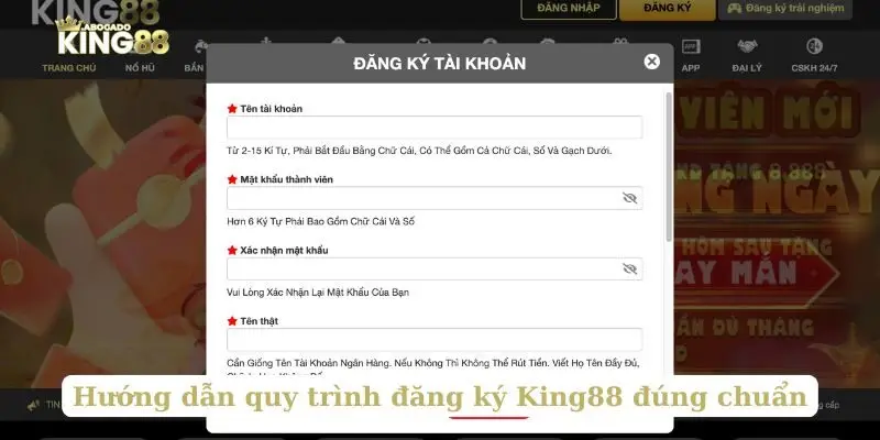 Hướng dẫn quy trình đăng ký King88 đúng chuẩn