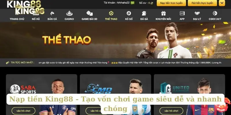 Nạp tiền King88 - Tạo vốn chơi game siêu dễ và nhanh chóng